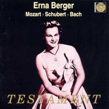 CD Erna Berger: Mozart • Schubert • Bach