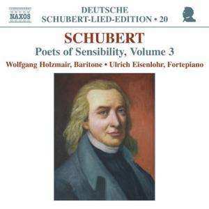 CD Franz Schubert: Poets Of Sensibility, Volume 3