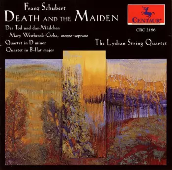 Quartets Nos. 13 And 8; Der Tod Und Das Mädchen
