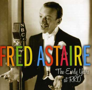 Album Fred Astaire: The Early Years At RKO