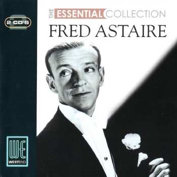 Album Fred Astaire: The Essential Collection