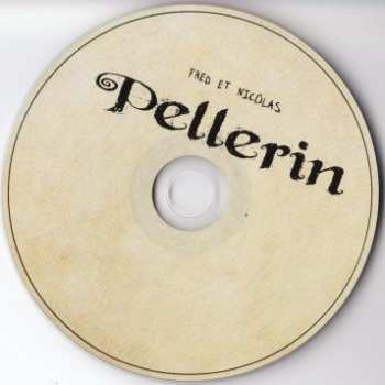 CD Fred Pellerin: Fred Et Nicolas Pellerin