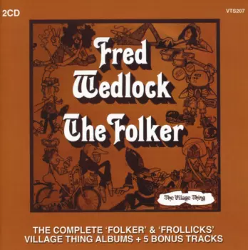 Fred Wedlock: The Folker/Frollicks
