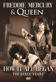 DVD Freddie Mercury & Queen: How It All Began
