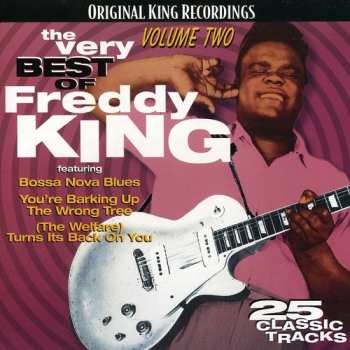 Album Freddie King: The Very Best Of Freddy King Volume Two