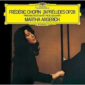 CD Frédéric Chopin: 24 Préludes Op.28 / Préludes, Nr.25 Op.45 • Nr.26 Op. Posth.