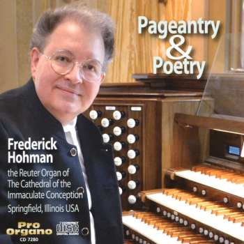 CD Frederick Hohman: Pageantry & Poetry