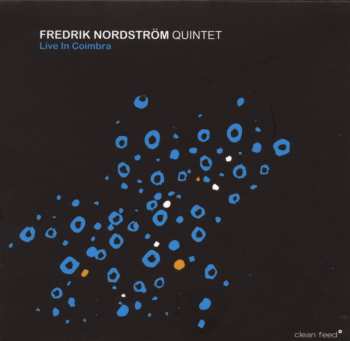 Album Fredrik Nordström Quintet: Live In Coimbra
