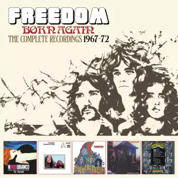 Freedom: Born Again, The Complete Recordings 1967-72,
