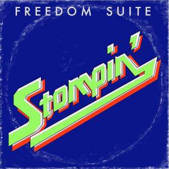 Album Freedom Suite: Stompin