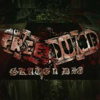 CD Freedumb: Skate N Die