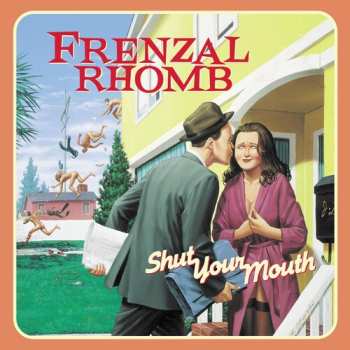 LP Frenzal Rhomb: Shut Your Mouth