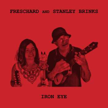 Album Stanley Brinks: Iron Eye