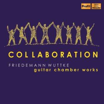 Album Friedemann Wuttke: Collaboration