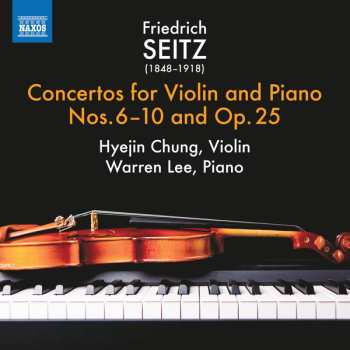 Album Hyejin Chung: Concertos For Violin And Piano Nos. 6-10 and Op. 25