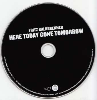CD Fritz Kalkbrenner: Here Today Gone Tomorrow