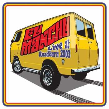 Album Fu Manchu: Live At Roadburn 2003