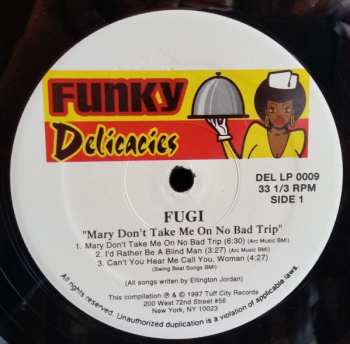LP Fugi: Mary, Don't Take Me On No Bad Trip