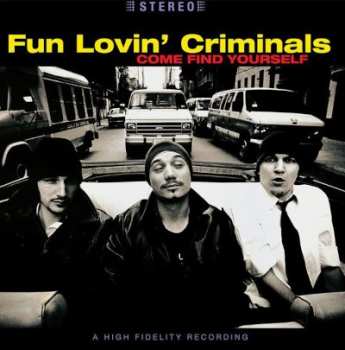 Album Fun Lovin' Criminals: Come Find Yourself