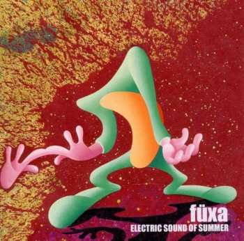 CD Fuxa: Electric Sound Of Summer