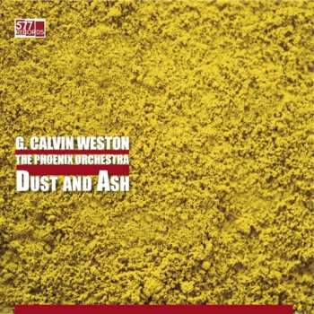 LP Calvin Weston: Dust And Ash