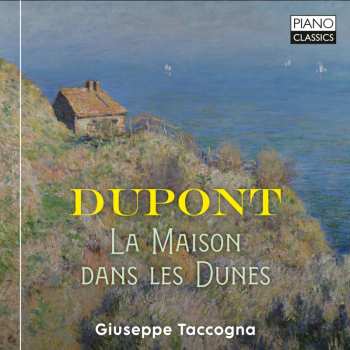 Album Gabriel Dupont: La Maison Dans Les Dunes