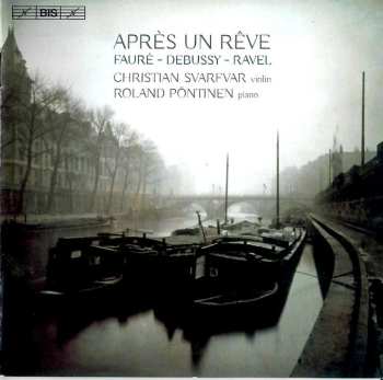 Album Claude Debussy: Après Un Rêve