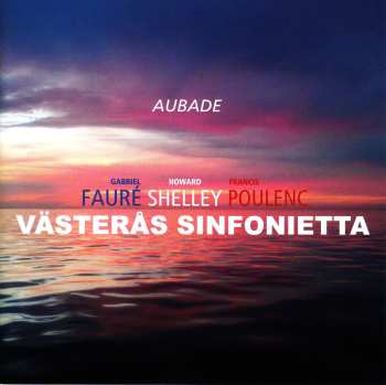 Album Gabriel Fauré: Aubade