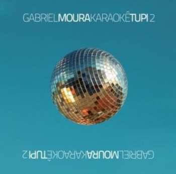 Album Gabriel Moura: Karaoke Tupi