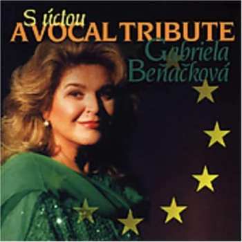 Album Gabriela Beňačková: S Úctou / A Vocal Tribute