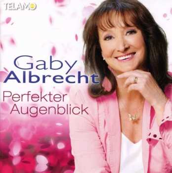 CD Gaby Albrecht: Perfekter Augenblick