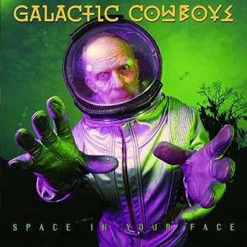 CD Galactic Cowboys: Space In Your Face = スペイス・イン・ユア・フェイス LTD