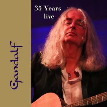 Album Gandalf: 35 Years Live