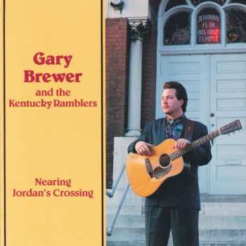 CD Gary Brewer: Nearing Jordan's Crossing