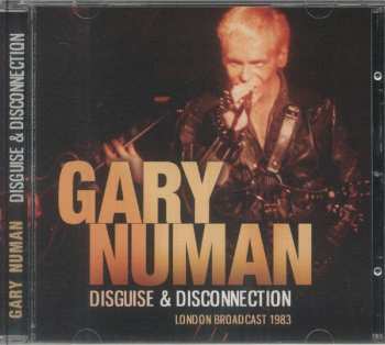 CD Gary Numan: Disguise & Connection London Broadcast 1983
