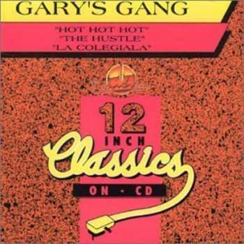 CD Gary's Gang: Hot Hot Hot / The Hustle / La Colegiala
