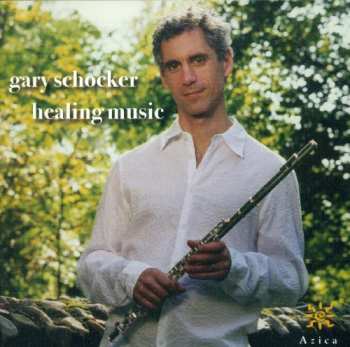 Album Gary Schocker: Healing Music