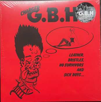 LP G.B.H.: Leather, Bristles, No Survivors And Sick Boys...