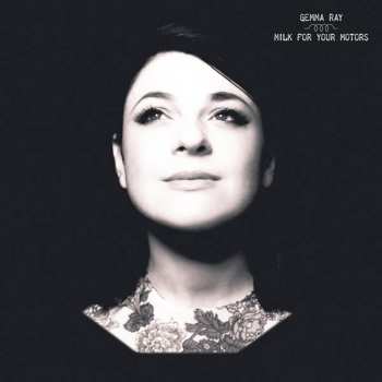 Album Gemma Ray: Milk For Your Motors