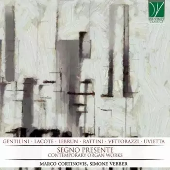  Segno Presente (Contemporary Organ Music)