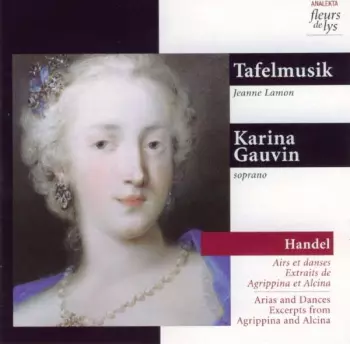 Arias And Dances: Excerpts From Agrippina And Alcina