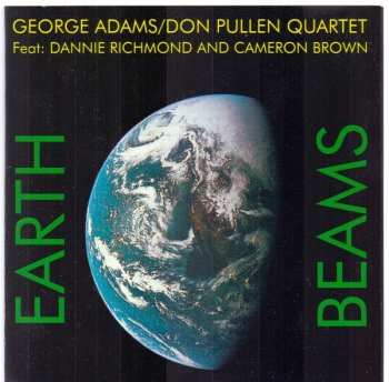 CD George Adams - Don Pullen Quartet: Earth Beams