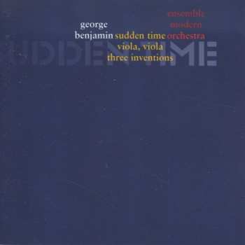 CD George Benjamin: Sudden Time