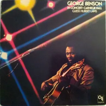 George Benson: In Concert - Carnegie Hall