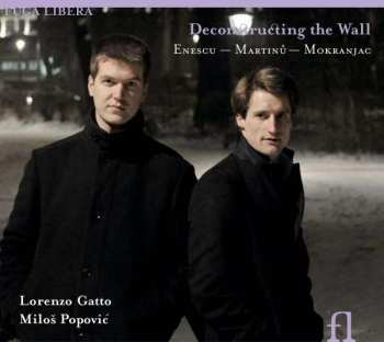 CD Bohuslav Martinů: Deconstructing The Wall