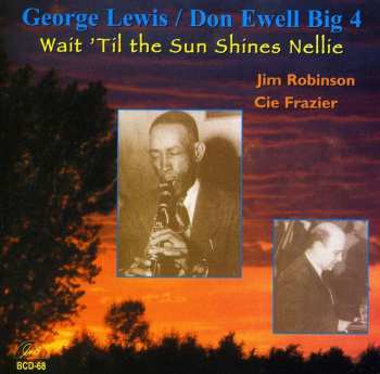 CD George Lewis: Wait 'Til The Sun Shines, Nellie