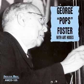 CD Pops Foster: George "Pops" Foster With Art Hodes
