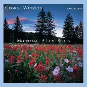 CD George Winston: Montana - A Love Story