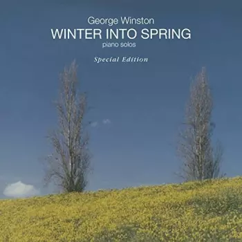 George Winston: Winter Into Spring