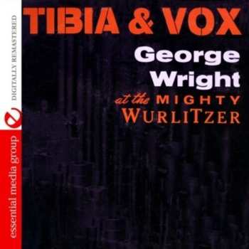 CD George Wright: Tibia & Vox